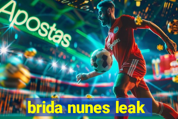 brida nunes leak